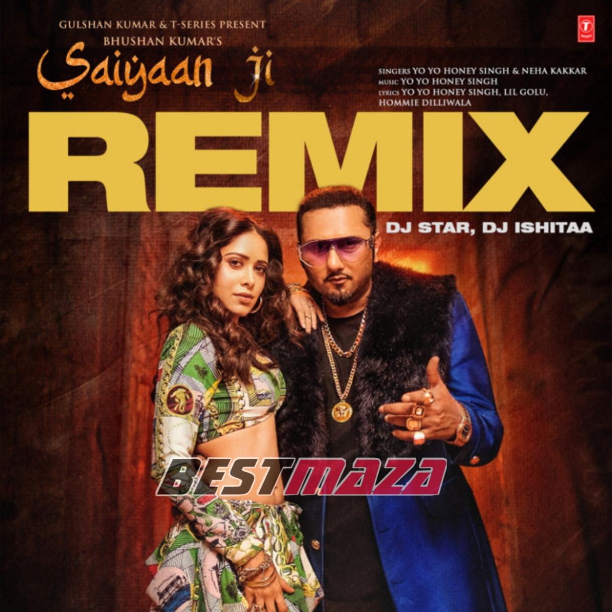 Saiyaan Ji (Remix)